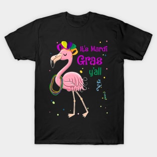 It_s A Mardi Gras Y_all Flamingo T-Shirt